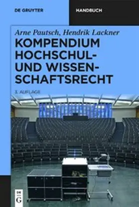 Pautsch / Lackner |  Kompendium Hochschul- und Wissenschaftsrecht | eBook | Sack Fachmedien