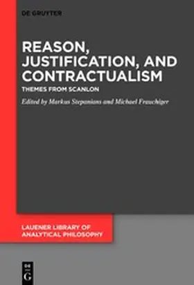Stepanians / Frauchiger |  Reason, Justification, and Contractualism | eBook | Sack Fachmedien