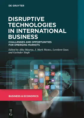 Maurya / Munoz / Gaur |  Disruptive Technologies in International Business | eBook | Sack Fachmedien