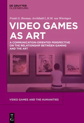 Bosman / van Wieringen |  Video Games as Art | Buch |  Sack Fachmedien