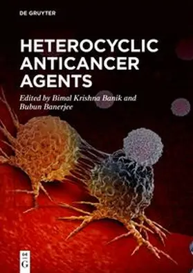 Krishna Banik / Banerjee | Heterocyclic Anticancer Agents | E-Book | sack.de