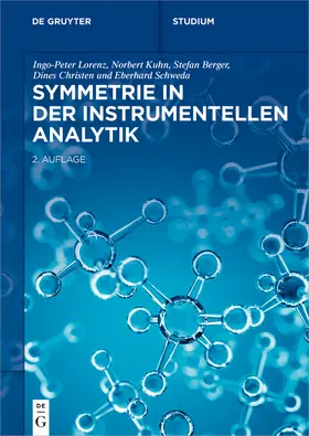 Lorenz / Kuhn / Berger |  Symmetrie in der Instrumentellen Analytik | Buch |  Sack Fachmedien