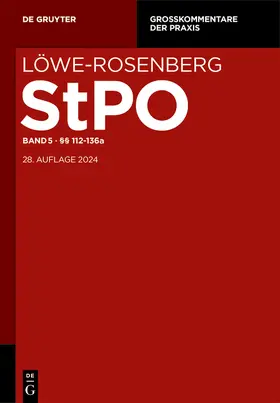 Gärtner / Geneuss / Gless | Löwe-Rosenberg. Die Strafprozeßordnung und das Gerichtsverfassungsgesetz  §§ 112-136a | Buch | 978-3-11-073674-8 | sack.de