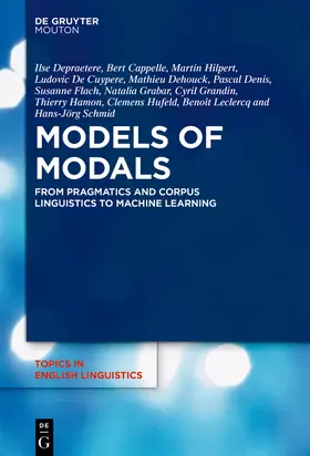 Depraetere / Hilpert / Cappelle | Models of Modals | Buch | 978-3-11-073861-2 | sack.de