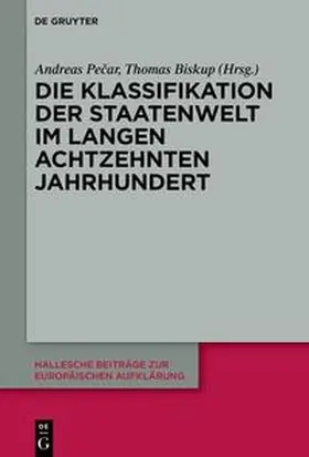 Pecar / Pecar / Biskup |  Die Klassifikation der Staatenwelt im langen achtzehnten Jahrhundert | Buch |  Sack Fachmedien