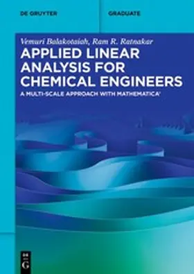 Balakotaiah / R. Ratnakar | Applied Linear Analysis for Chemical Engineers | E-Book | www2.sack.de