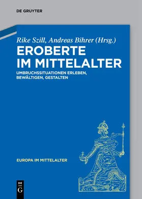 Bihrer / Szill |  Eroberte im Mittelalter | eBook | Sack Fachmedien