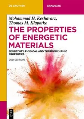 Keshavarz / Klapötke | The Properties of Energetic Materials | E-Book | sack.de