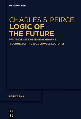 Peirce / Pietarinen |  The 1903 Lowell Lectures | eBook | Sack Fachmedien