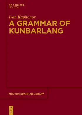 Kapitonov | A Grammar of Kunbarlang | Buch | 978-3-11-074124-7 | sack.de