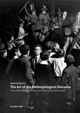 Etienne |  The Art of the Anthropological Diorama | eBook | Sack Fachmedien
