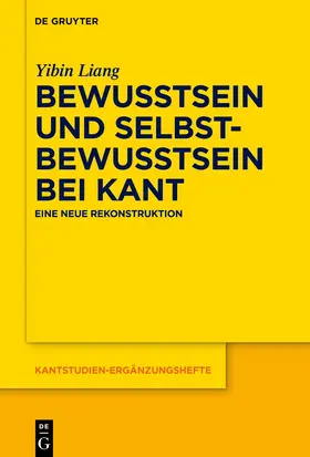 Liang |  Bewusstsein und Selbstbewusstsein bei Kant | eBook | Sack Fachmedien