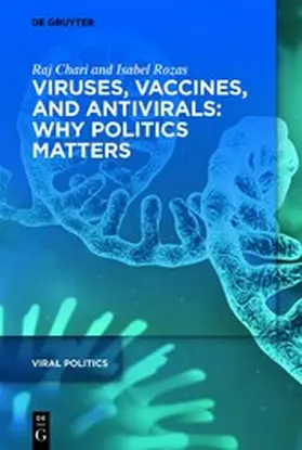 Chari / Rozas |  Viruses, Vaccines, and Antivirals: Why Politics Matters | eBook | Sack Fachmedien