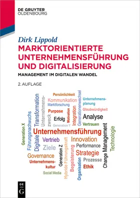 Lippold | Marktorientierte Unternehmensführung und Digitalisierung | Buch | 978-3-11-074407-1 | sack.de