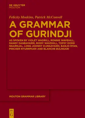Meakins / McConvell |  A Grammar of Gurindji | Buch |  Sack Fachmedien