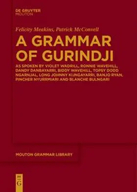 Meakins / McConvell |  A Grammar of Gurindji | eBook | Sack Fachmedien