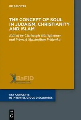 Böttigheimer / Widenka |  The Concept of Soul in Judaism, Christianity and Islam | eBook | Sack Fachmedien