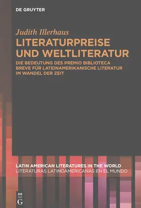 Illerhaus |  Literaturpreise und Weltliteratur | eBook | Sack Fachmedien