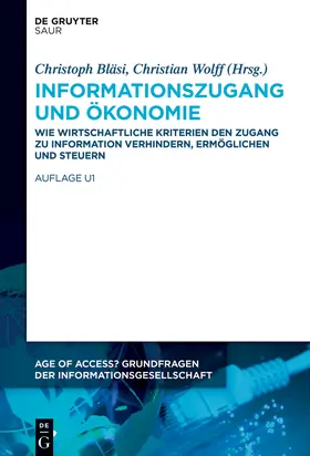 Bläsi / Wolff |  Informationszugang und Ökonomie | Buch |  Sack Fachmedien