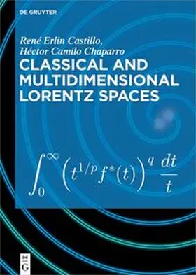 Castillo / Chaparro | Classical and Multidimensional Lorentz Spaces | E-Book | sack.de