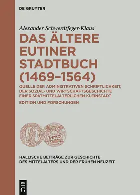 Schwerdtfeger-Klaus |  Das ältere Eutiner Stadtbuch (1469–1564) | eBook | Sack Fachmedien