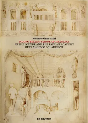 Gramaccini |  Jacopo Bellini's Book of Drawings in the Louvre | eBook | Sack Fachmedien