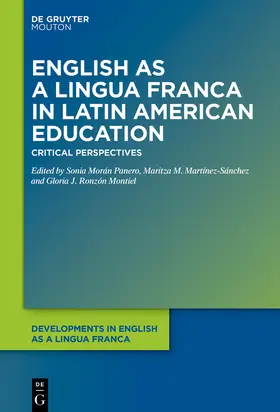 Morán Panero / Martínez-Sánchez / Ronzón-Montiel |  English as a Lingua Franca in Latin American Education | Buch |  Sack Fachmedien