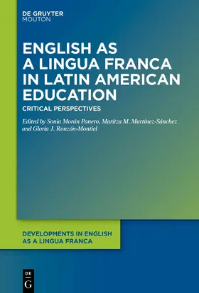 Morán Panero / Martínez-Sánchez / Ronzón-Montiel |  English as a Lingua Franca in Latin American Education | eBook | Sack Fachmedien