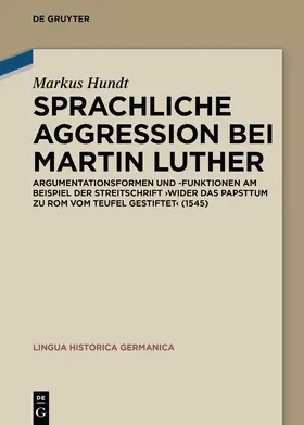 Hundt |  Sprachliche Aggression bei Martin Luther | Buch |  Sack Fachmedien