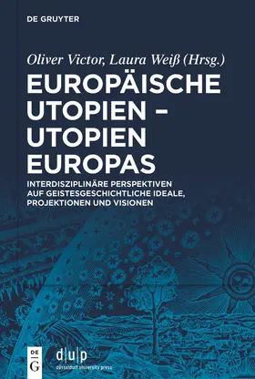 Victor / Weiß |  Europäische Utopien ¿ Utopien Europas | Buch |  Sack Fachmedien