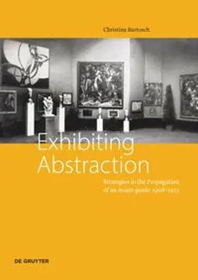 Bartosch |  Exhibiting Abstraction | Buch |  Sack Fachmedien