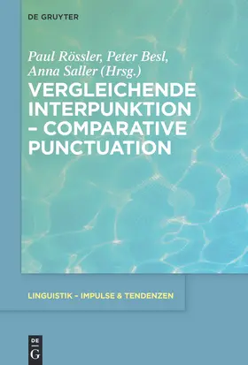 Rössler / Besl / Saller | Vergleichende Interpunktion – Comparative Punctuation | E-Book | sack.de