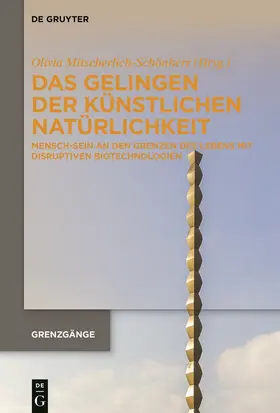 Mitscherlich-Schönherr |  Das Gelingen der künstlichen Natürlichkeit | Buch |  Sack Fachmedien