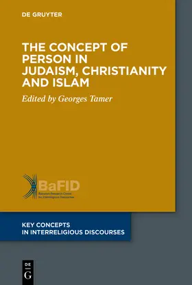 Tamer | The Concept of Person in Judaism, Christianity and Islam | Buch | 978-3-11-075664-7 | sack.de