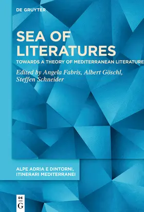 Fabris / Göschl / Schneider |  Sea of Literatures | Buch |  Sack Fachmedien