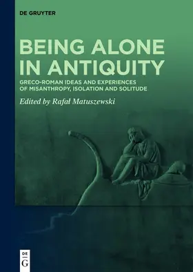 Matuszewski | Being Alone in Antiquity | E-Book | www2.sack.de