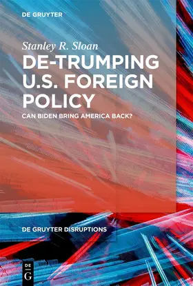 Sloan | De-Trumping U.S. Foreign Policy | E-Book | www2.sack.de