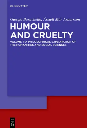 Baruchello / Arnarsson | A Philosophical Exploration of the Humanities and Social Sciences | Buch | 978-3-11-075976-1 | sack.de