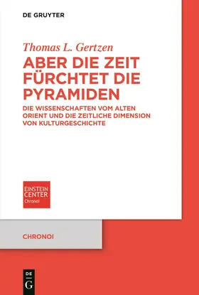 Gertzen |  Aber die Zeit fürchtet die Pyramiden | Buch |  Sack Fachmedien