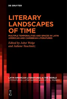 Welge / Tauchnitz |  Literary Landscapes of Time | Buch |  Sack Fachmedien