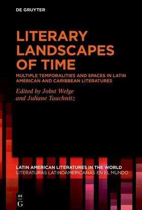 Welge / Tauchnitz | Literary Landscapes of Time | E-Book | sack.de