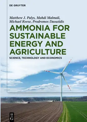 Daoutidis / Palys / Reese |  Ammonia for Sustainable Energy and Agriculture | eBook | Sack Fachmedien