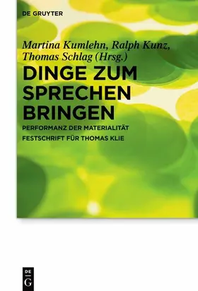 Kumlehn / Kunz / Schlag |  Dinge zum Sprechen bringen | eBook | Sack Fachmedien