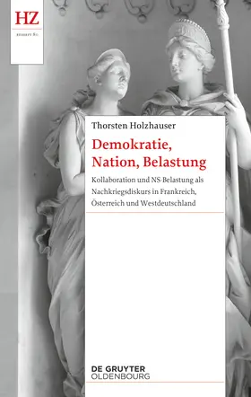 Holzhauser | Demokratie, Nation, Belastung | Buch | 978-3-11-076328-7 | sack.de