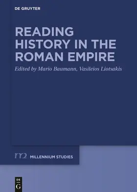 Baumann / Liotsakis |  Reading History in the Roman Empire | Buch |  Sack Fachmedien