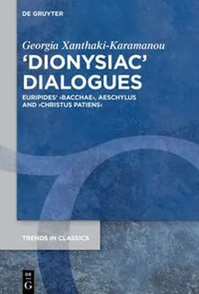 Xanthaki-Karamanou | ›Dionysiac‹ Dialogues | E-Book | sack.de