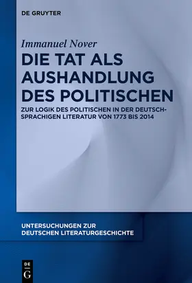 Nover |  Die Tat als Aushandlung des Politischen | Buch |  Sack Fachmedien