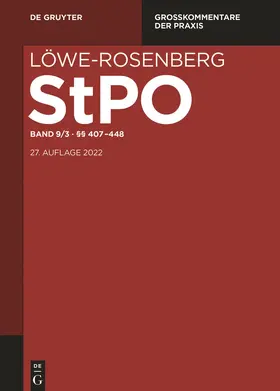 Gaede |  Löwe/Rosenberg. Strafprozessordnung: StPO. Band 9/3: §§ 407-448 | eBook | Sack Fachmedien