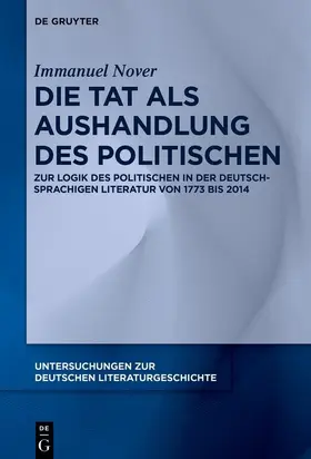 Nover |  Die Tat als Aushandlung des Politischen | eBook | Sack Fachmedien