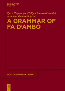 Hagemeijer / Maurer-Cecchini / Zamora Segorbe |  A Grammar of Fa d’Ambô | eBook | Sack Fachmedien